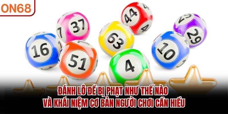 đánh lô đề bị phạt như thế nào